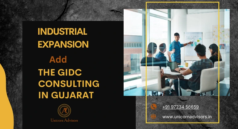Industrial Expansion and the GIDC Consulting in Gujarat